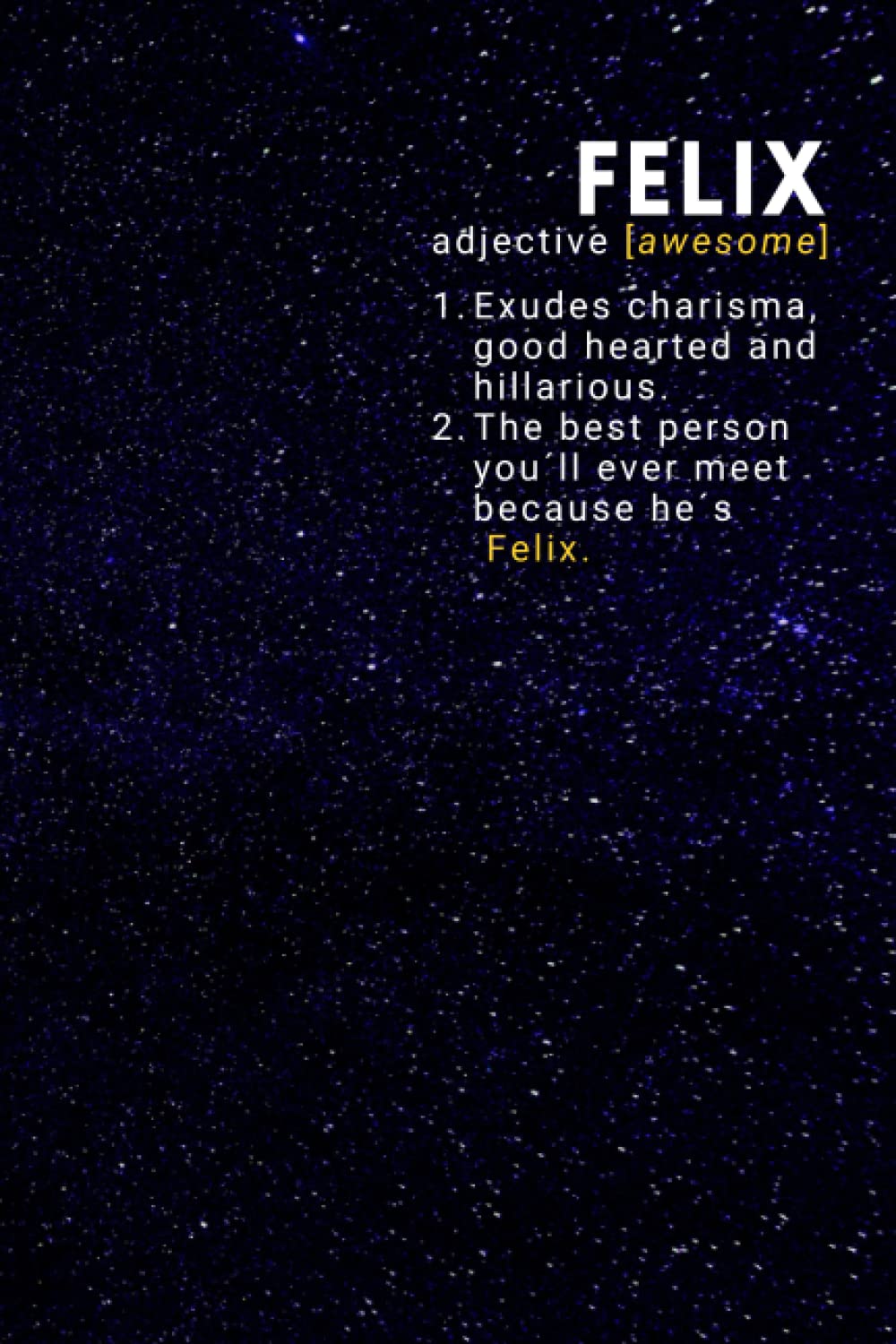 Felix Awesome Name: custom name Notebook | personalized gifts for men | personalised for Felix