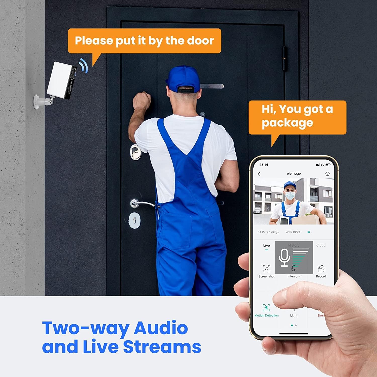 A delivery person at a door with the camera mounted nearby, and a smartphone screen showing the live feed with intercom options.