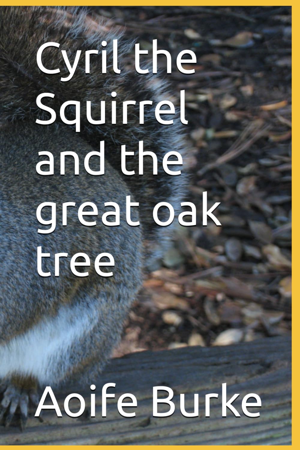 Cyril the Squirrel and the great oak tree