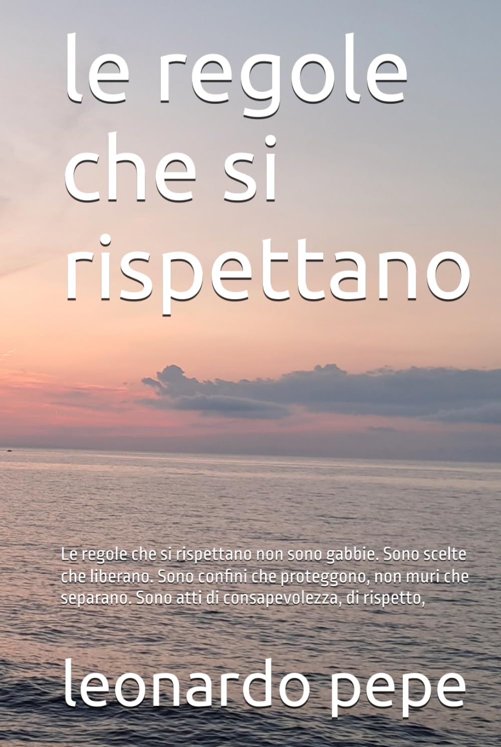 le regole che si rispettano: Le regole che si rispettano non sono gabbie. Sono scelte che liberano. Sono confini che proteggono, non muri che separano. Sono atti di consapevolezza, di rispetto,