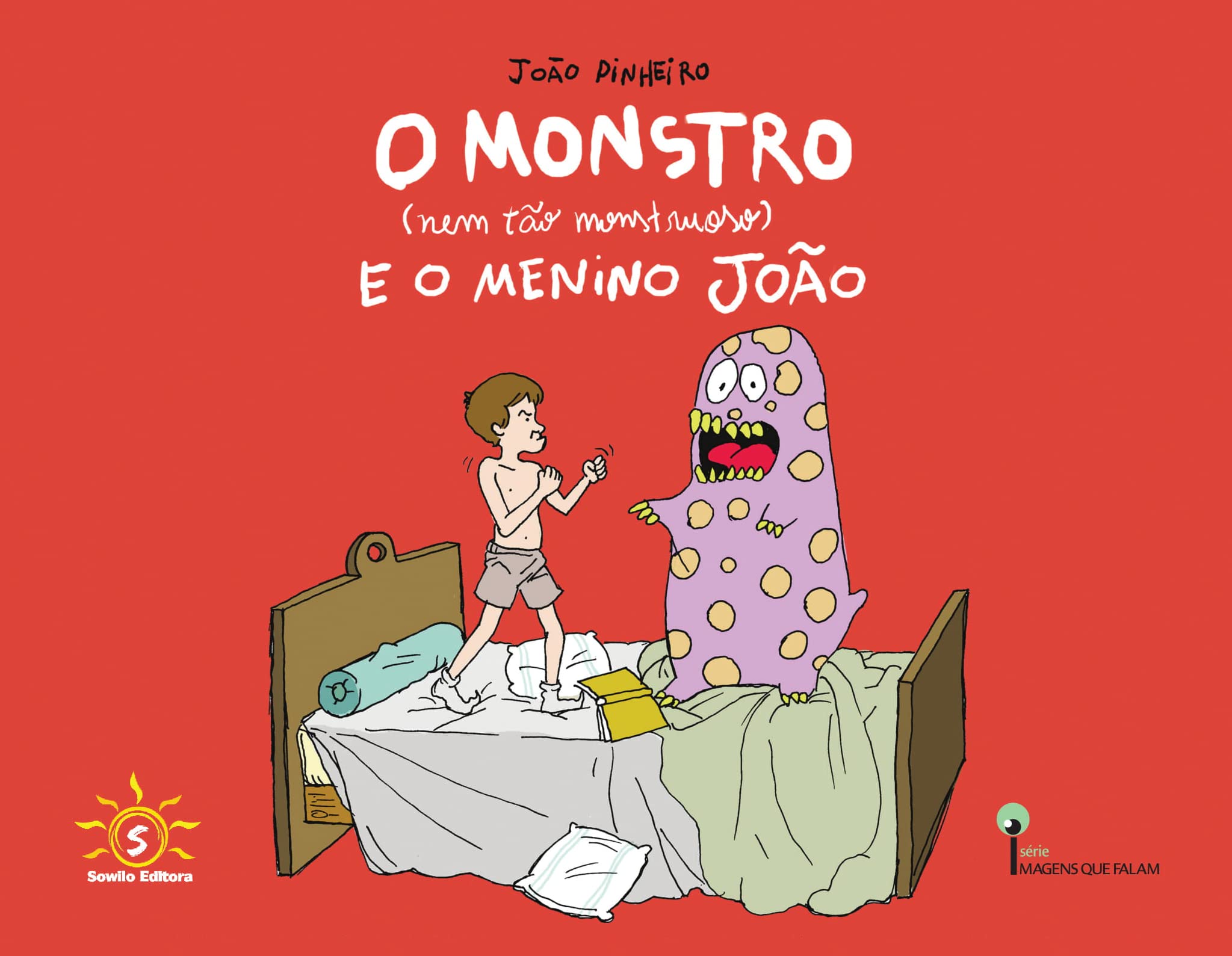 Monstro (Nem Tão Monstruoso) E O Menino João, O - 9788568490051