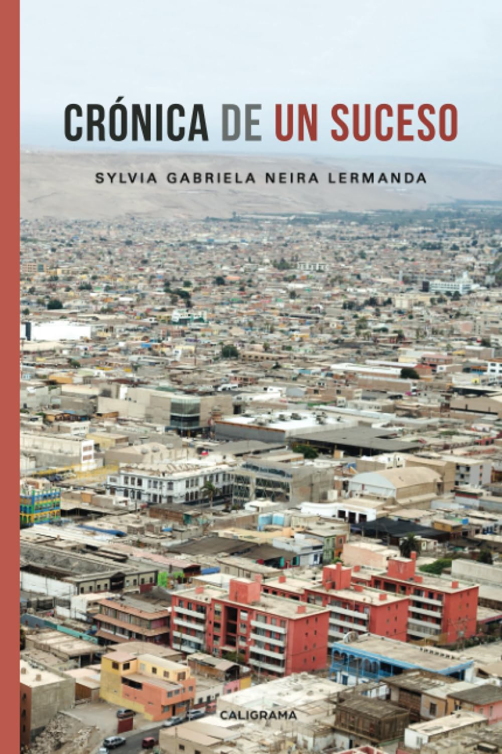 Crónica de un suceso