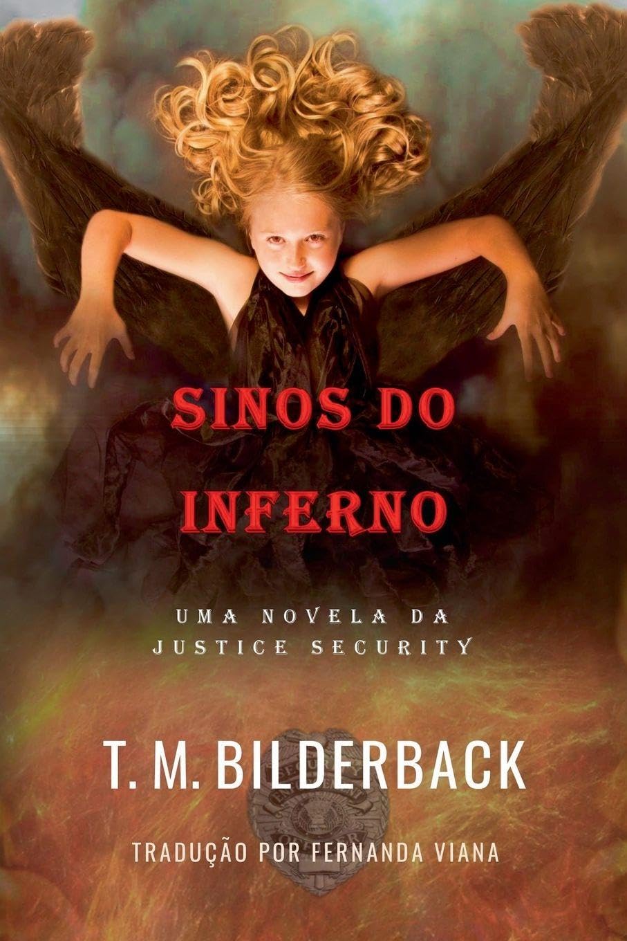 Sinos Do Inferno - Uma Novela Da Justice Security: 11
