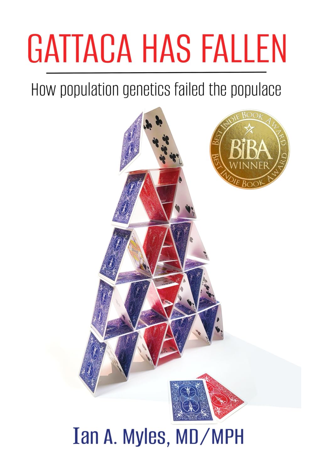 GATTACA HAS FALLEN: How Population Genetics Failed the Populace