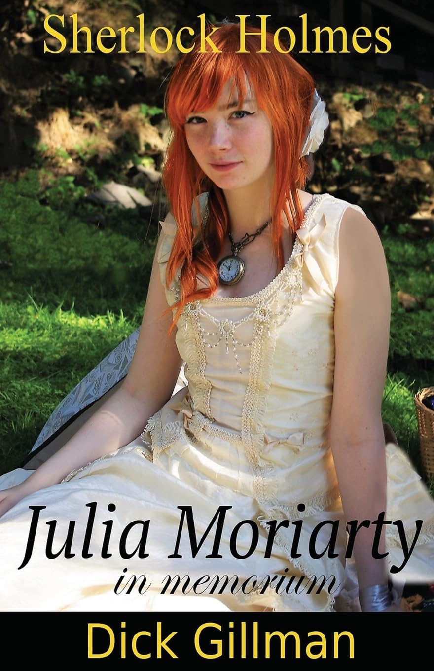Sherlock Holmes - Julia Moriarty - in memorium