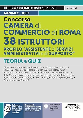 Concorso Camera di Commercio di Roma 38 Istruttori profilo Assistente ai Servizi Amministrativi e di Supporto - Teoria e Quiz