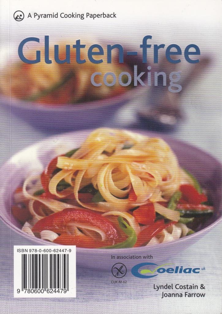 Gluten-Free Cooking: Over 60 gluten-free recipes