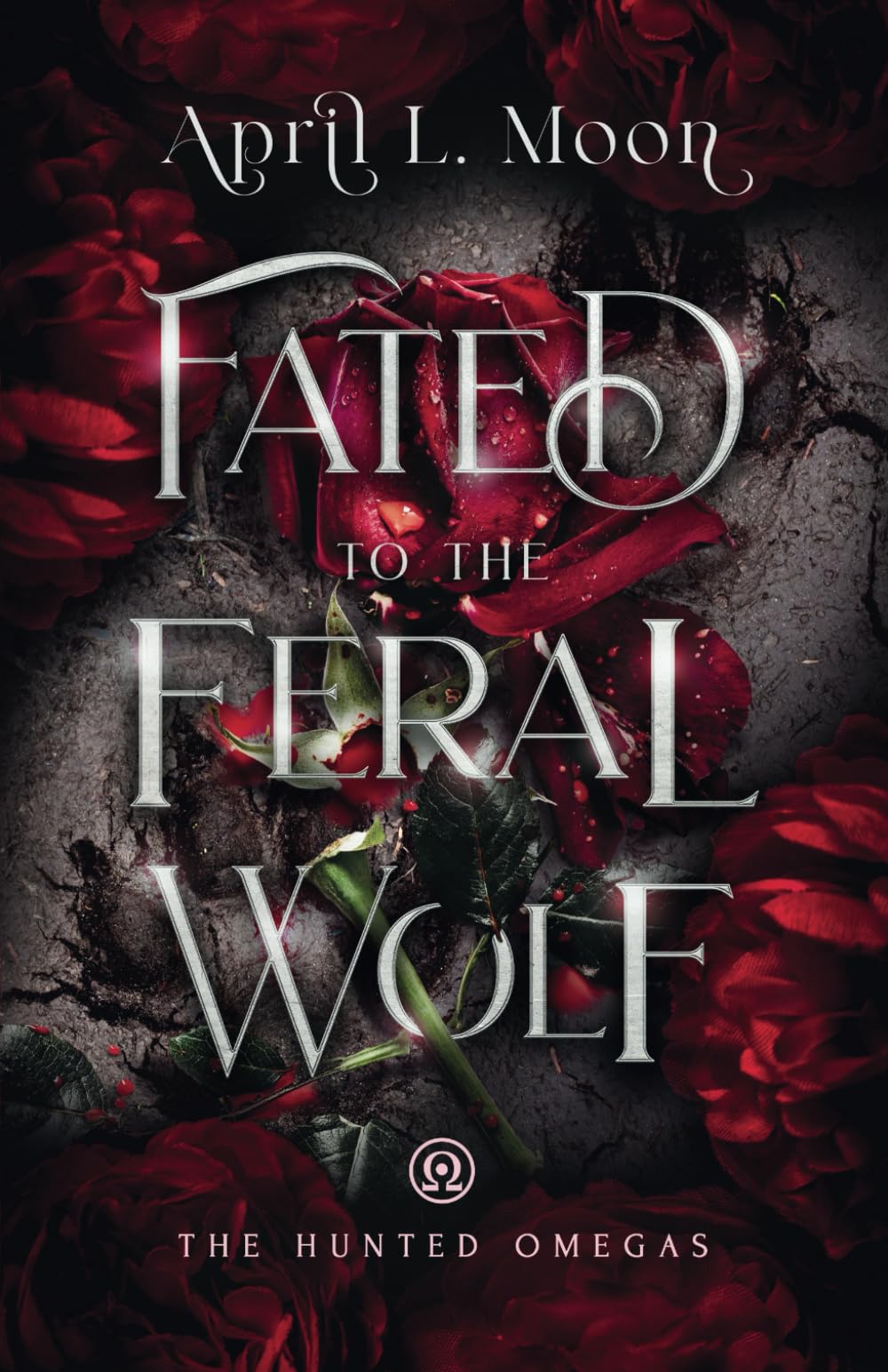 Fated to the Feral Wolf: A Fated Mates Wolf Shifter Paranormal Romance: 2 (The Hunted Omegas)
