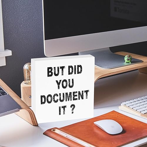 Miniatura 2 de Letrero de madera con texto en inglés "But Did You Document It", divertido letrero de madera para oficina, hogar, granja, estante blanco, regalo