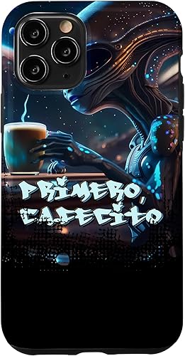 iPhone 11 Pro Alien Espresso, Primero Cafecito - Spanish for First, Coffee Case