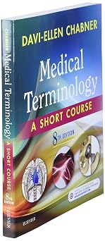 Medical Terminology: A Short Course, 8e