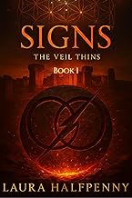 Signs: Book 1 The Veil Thins Series
