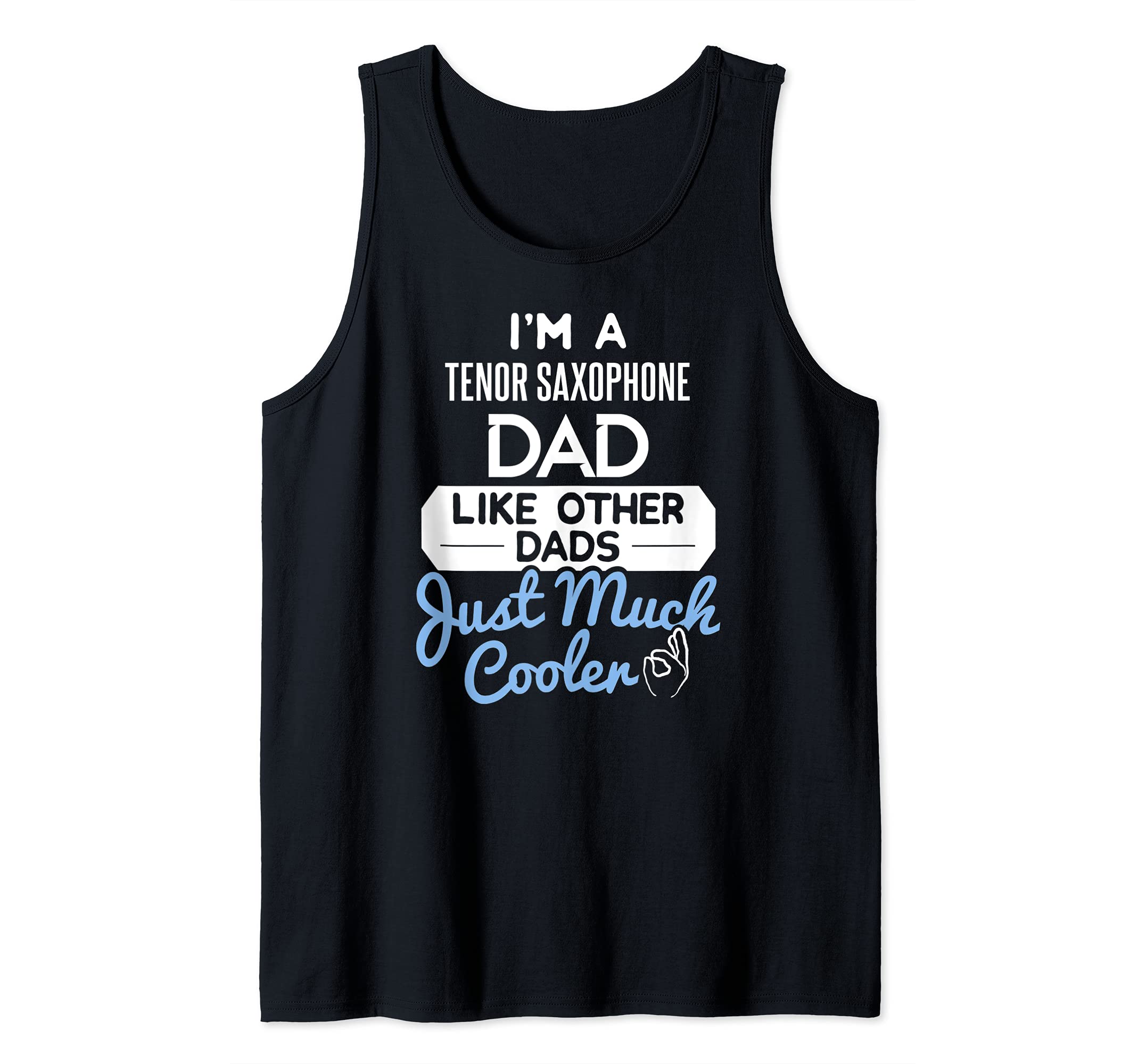 Cool Fathers Day Design Tenor Saxophone Dad Tank Top, Black