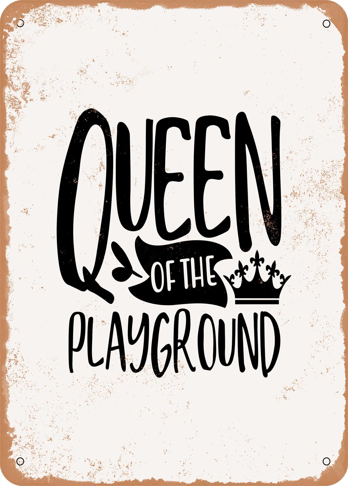 Miaomansenstore Metal Sign - Queen Of The Playground - 2 - Vintage Rusty Look Home Decor