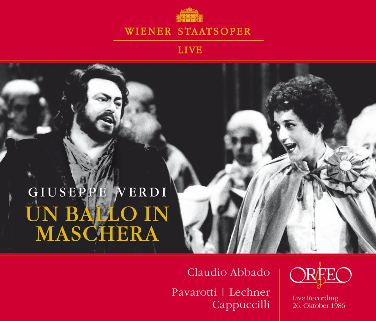 Verdi: Un Ballo In Maschera [Luciano Pavarotti; Piero Cappuccilli; Orchester und Chor der Wiener Staatsoper, Claudio Abbado] [ORFEO: C907162I]