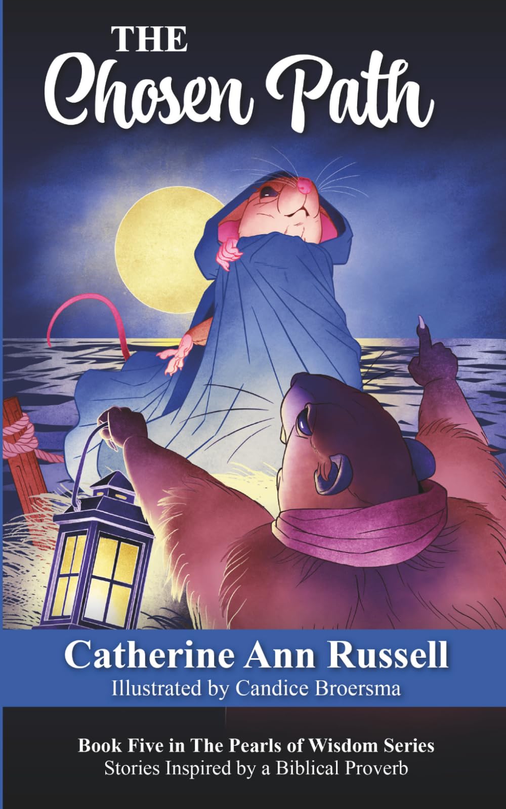The Chosen Path: Book Five in The Pearls of Wisdom Series: Stories Inspired by a Biblical Proverb: 5