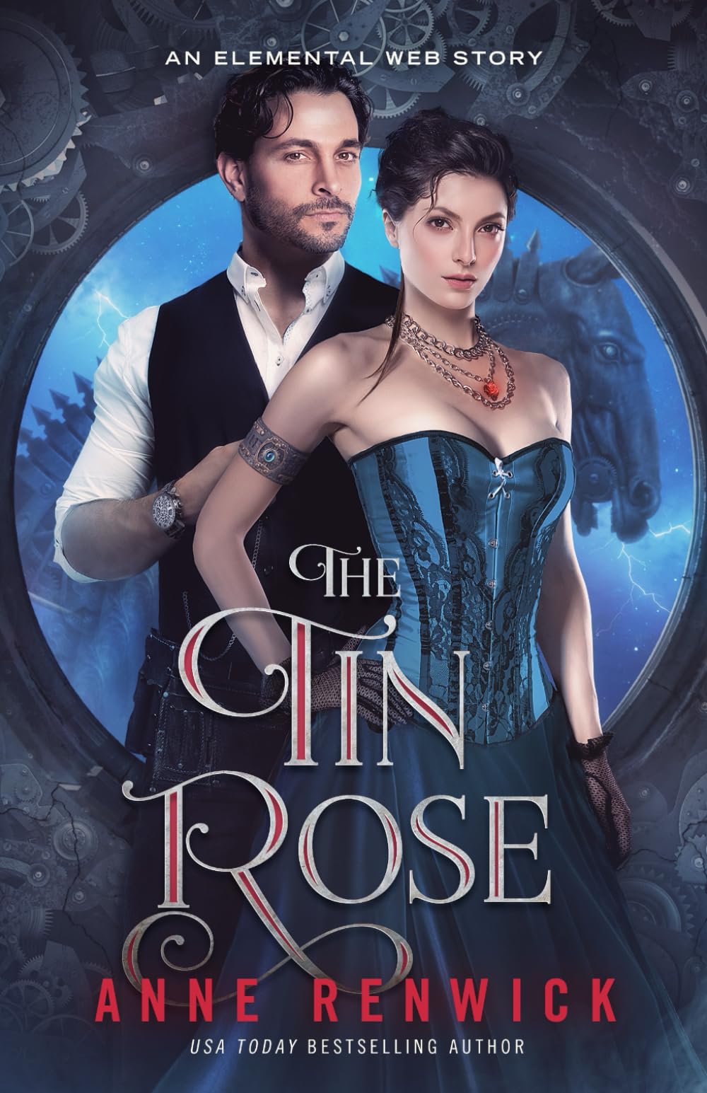 The Tin Rose: A Short Story: A Historical Fantasy Romance: 1 (Elemental Web Stories)