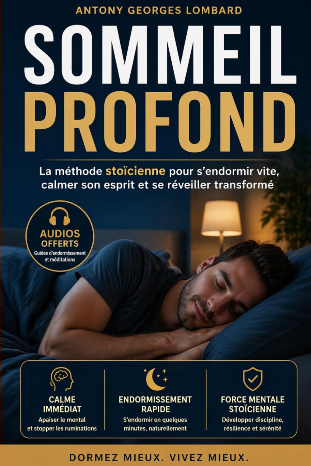 LE SOMMEIL EST VOTRE PUISSANCE: Rerouver un sommeil profond et reconstruire sa force mentale grâce au stoicisme
