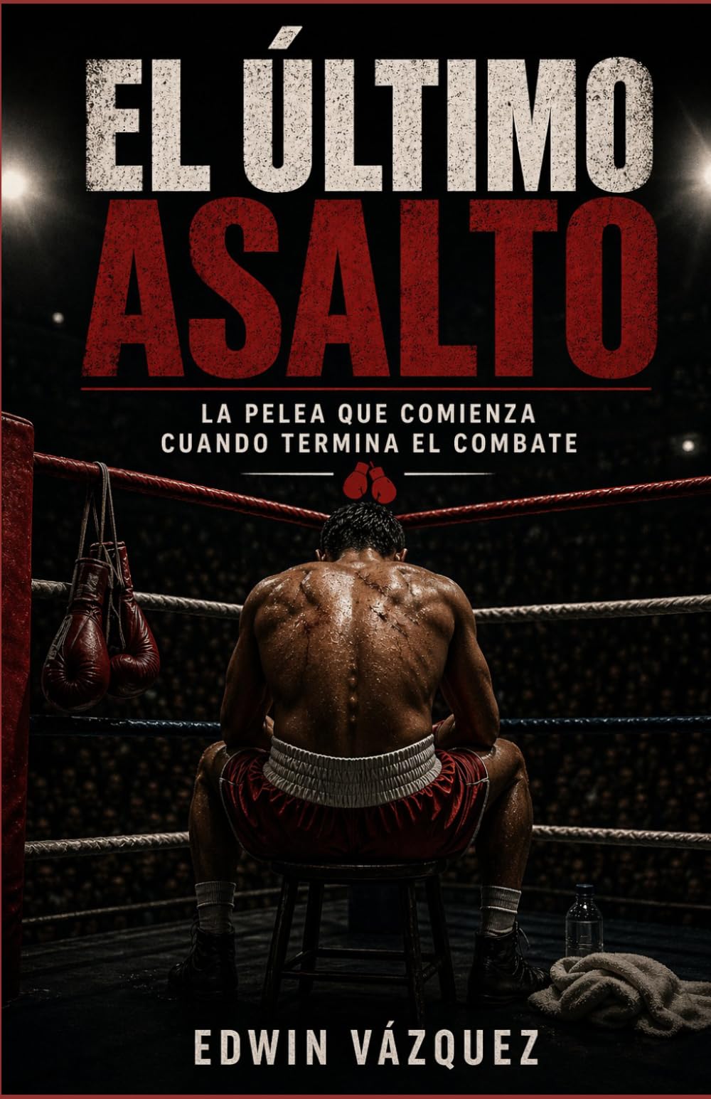 El Último Asalto: La pelea que comienza cuando termina el combate