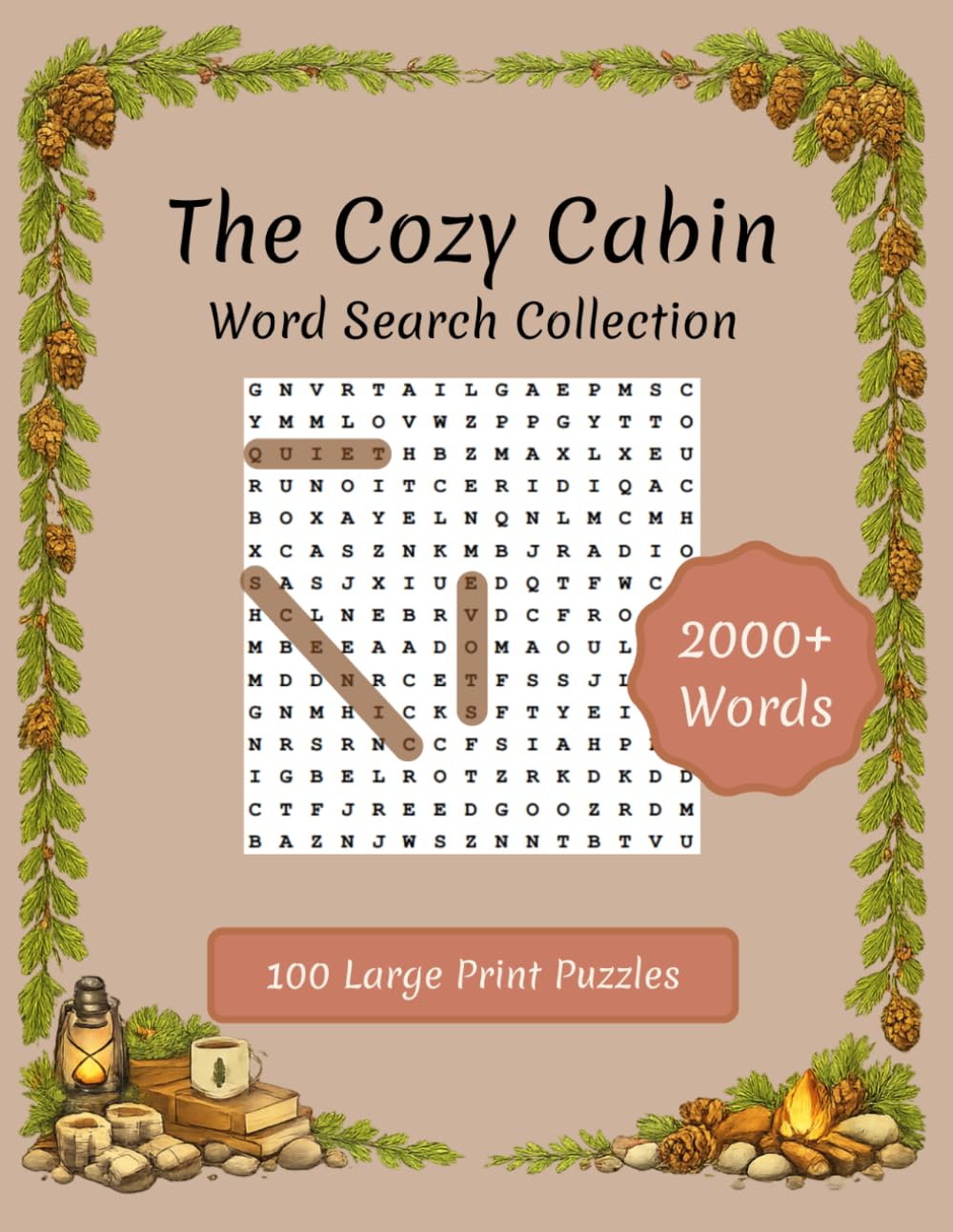 The Cozy Cabin: 100 Large Print Word Search Puzzles: A Relaxing Woodland Escape with Calming Cabin Facts
