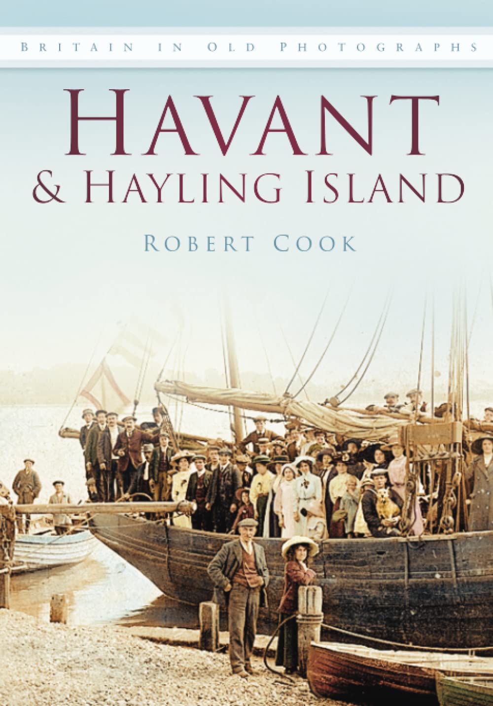 Havant & Hayling Island (Britain in old photographs)