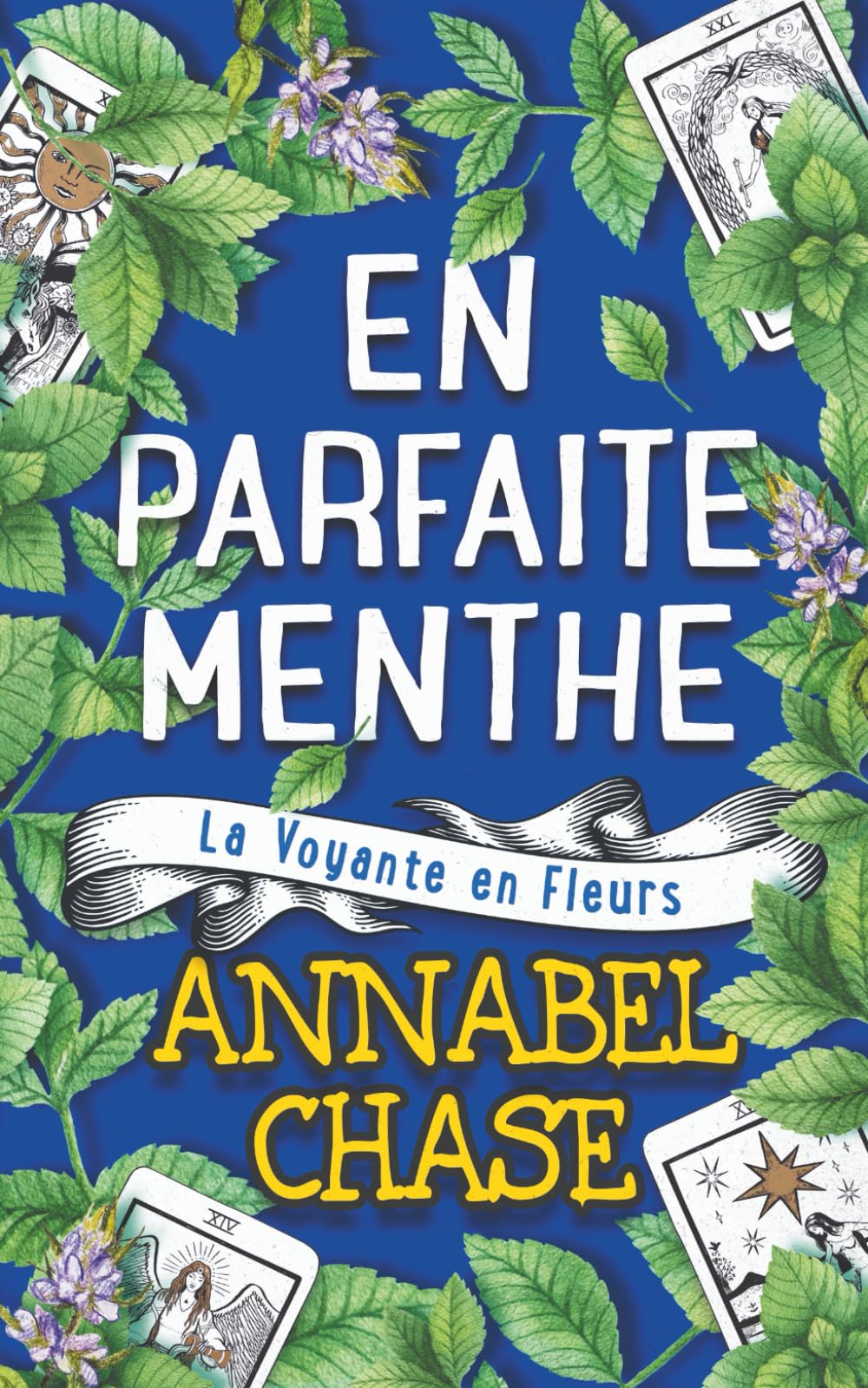 En Parfaite Menthe: 6 (La Voyante en Fleurs)