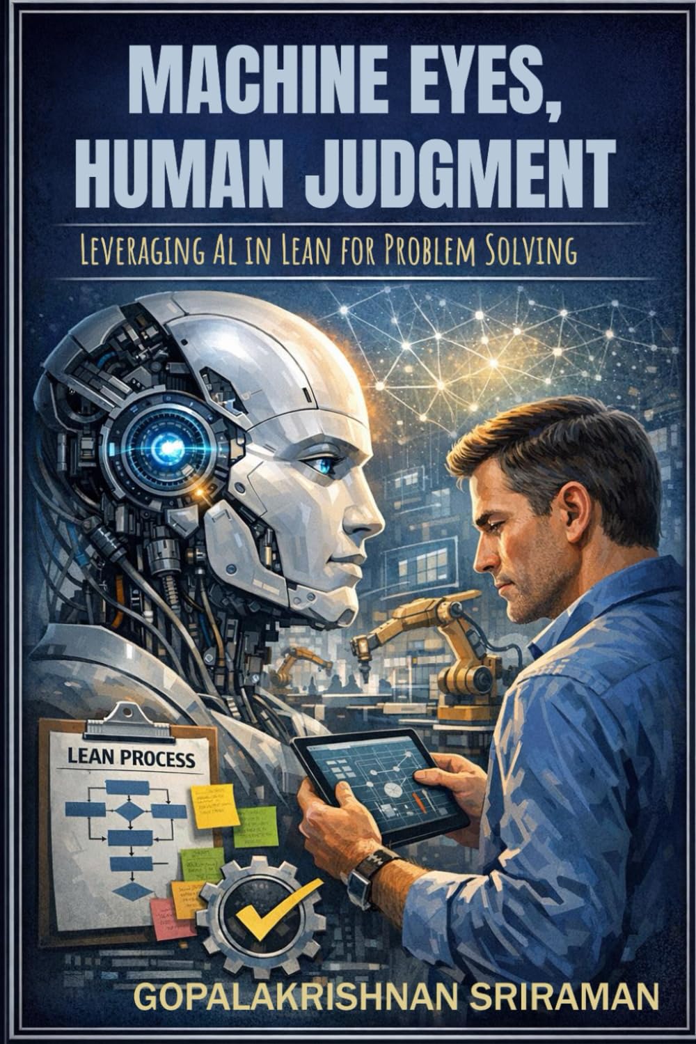 Machine Eyes, Human Judgment – Leveraging AI in Lean for problem solving: A Story telling approach