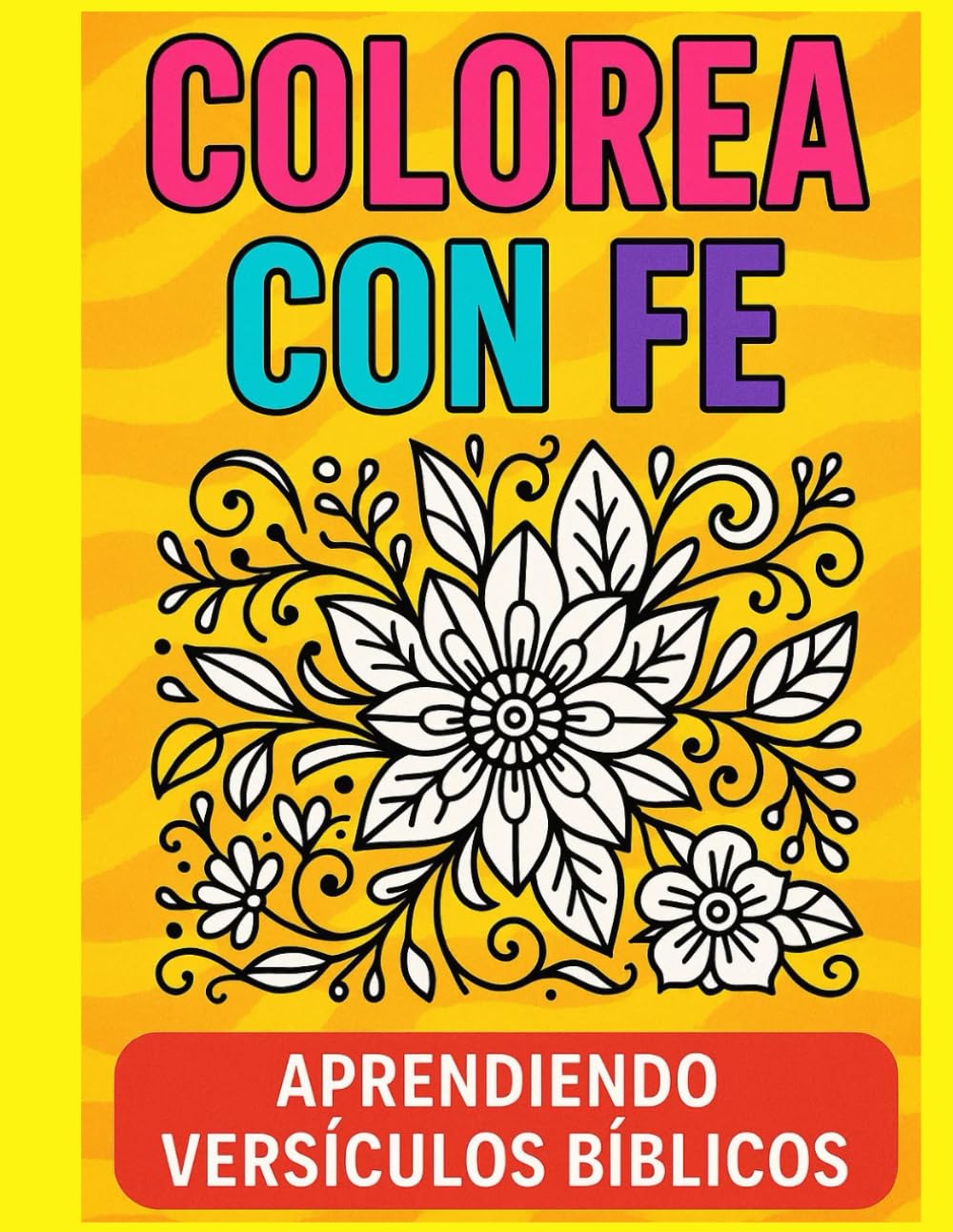 "Colorea con Fe": Aprendiendo Versículos Bíblicos
