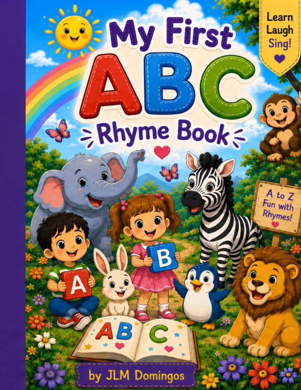 My First ABC Rhyme Book: Animals, Colors, and Fun from A to Z