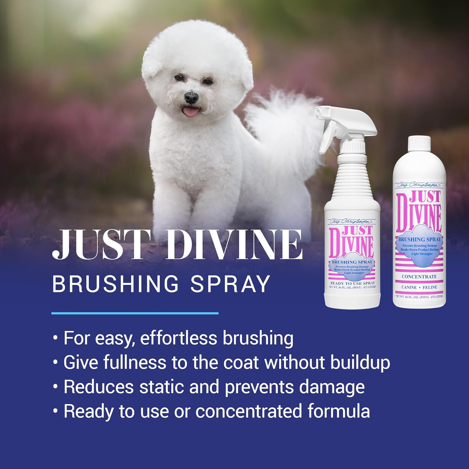 Chris Christensen Just Divine Dog Brushing Spray Concentrate, Groom Like a Professional, Prevents Brushing Damage, Light Detangler, All Coat Types, Made in USA, 16oz