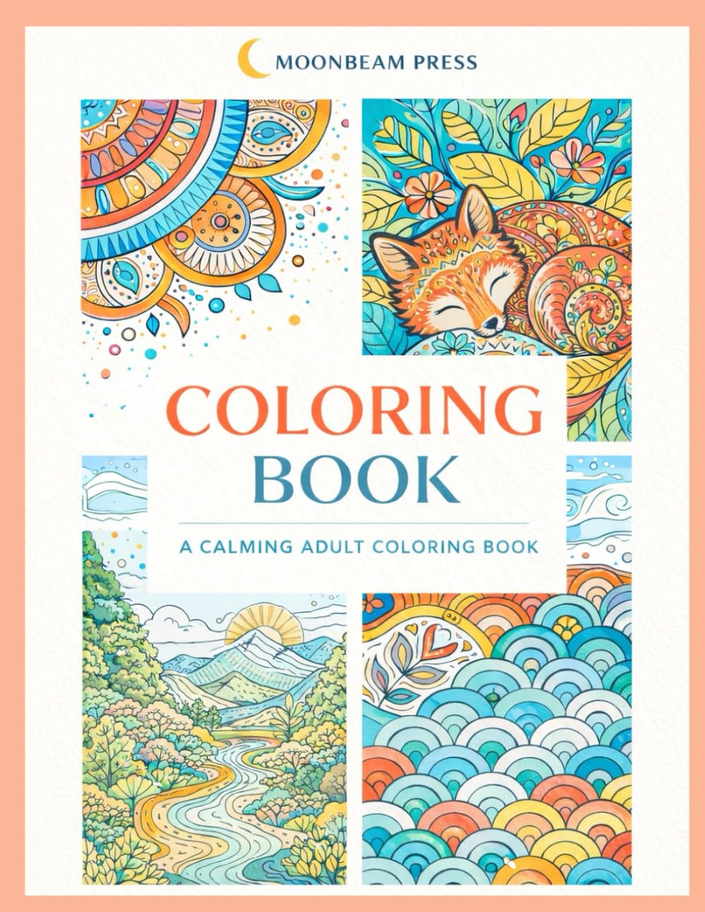 COLORING BOOK: A Calming Adult Coloring Book