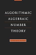 Algorithmic Algebraic Number Theory (Encyclopedia of Mathematics and its Applications Book 30)