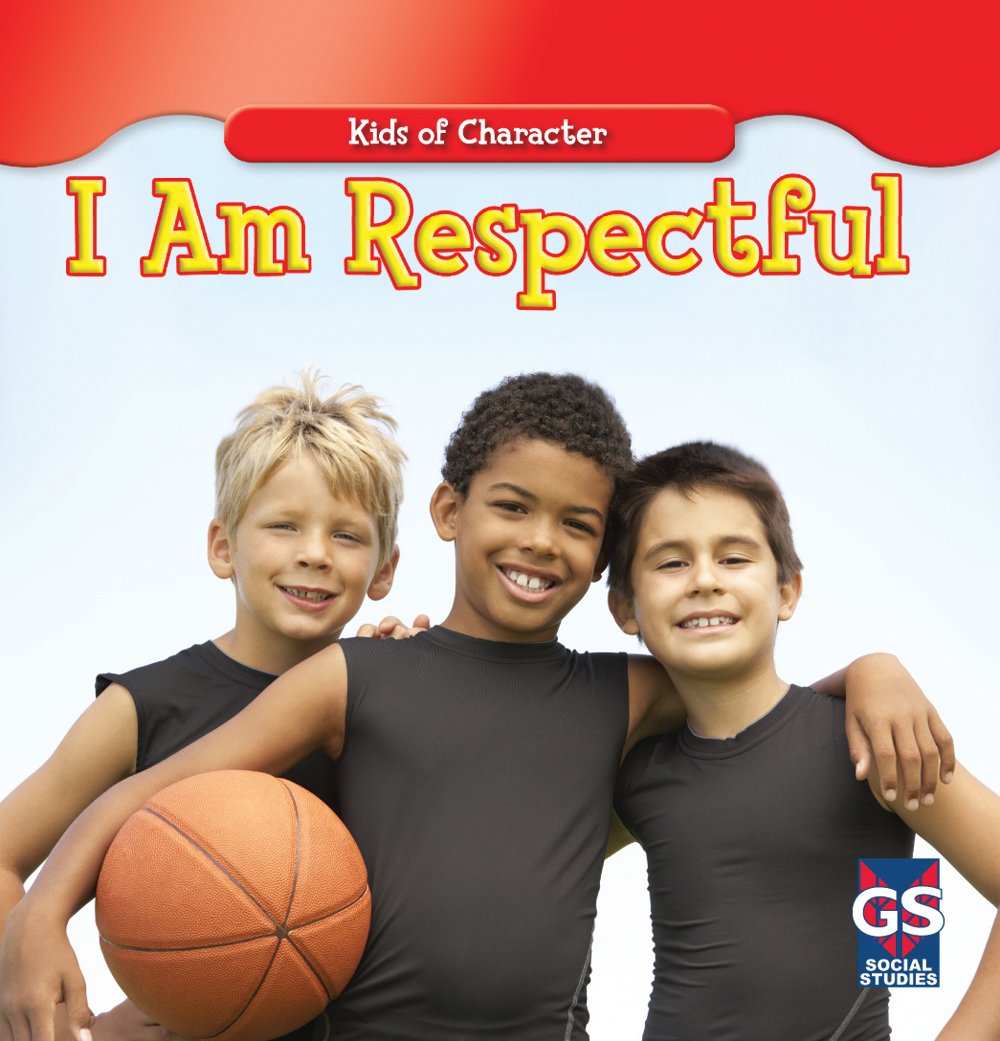 Buy I Am Respectful (Kids of Character) — BookShops.in