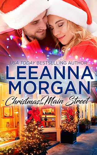 Christmas On Main Street: A Sweet Small Town Christmas Romance: 1 (Santa's Secret Helpers series)