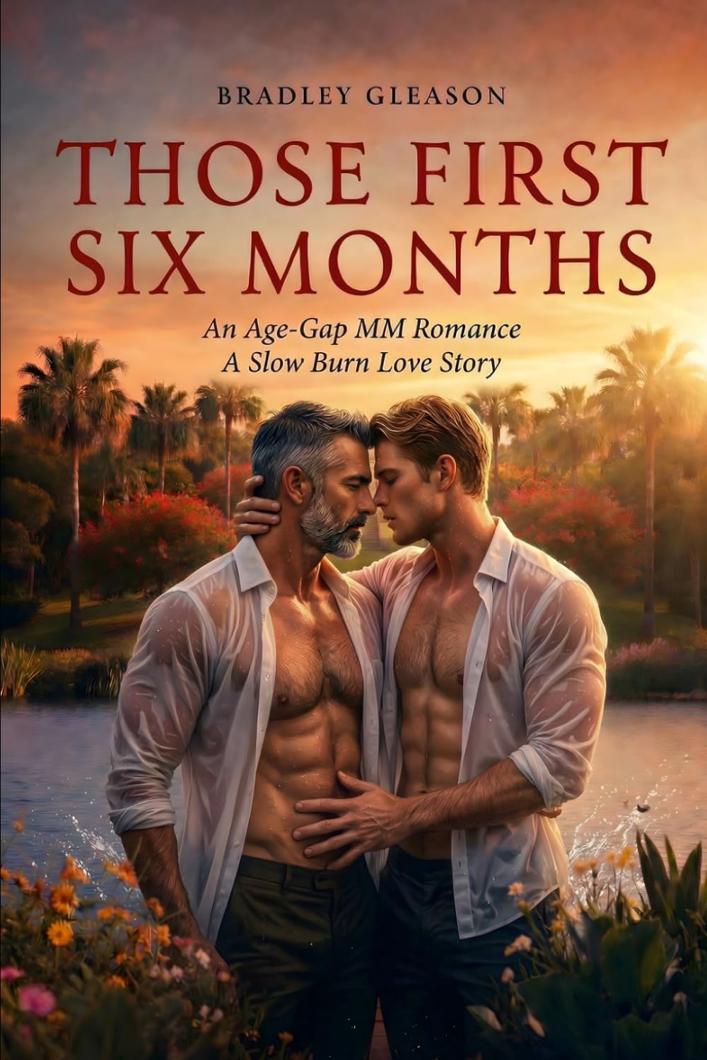Those First Six Months: An Age-Gap MM Romance