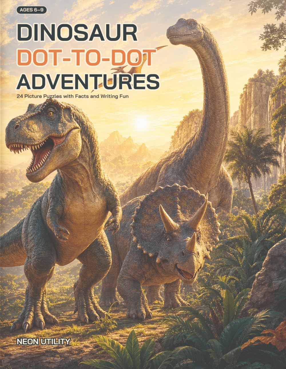 Dinosaur Dot-to-Dot Adventures: 24 Picture Puzzles with Facts and Writing Fun (Dot-to-Dot Discovery Adventures)