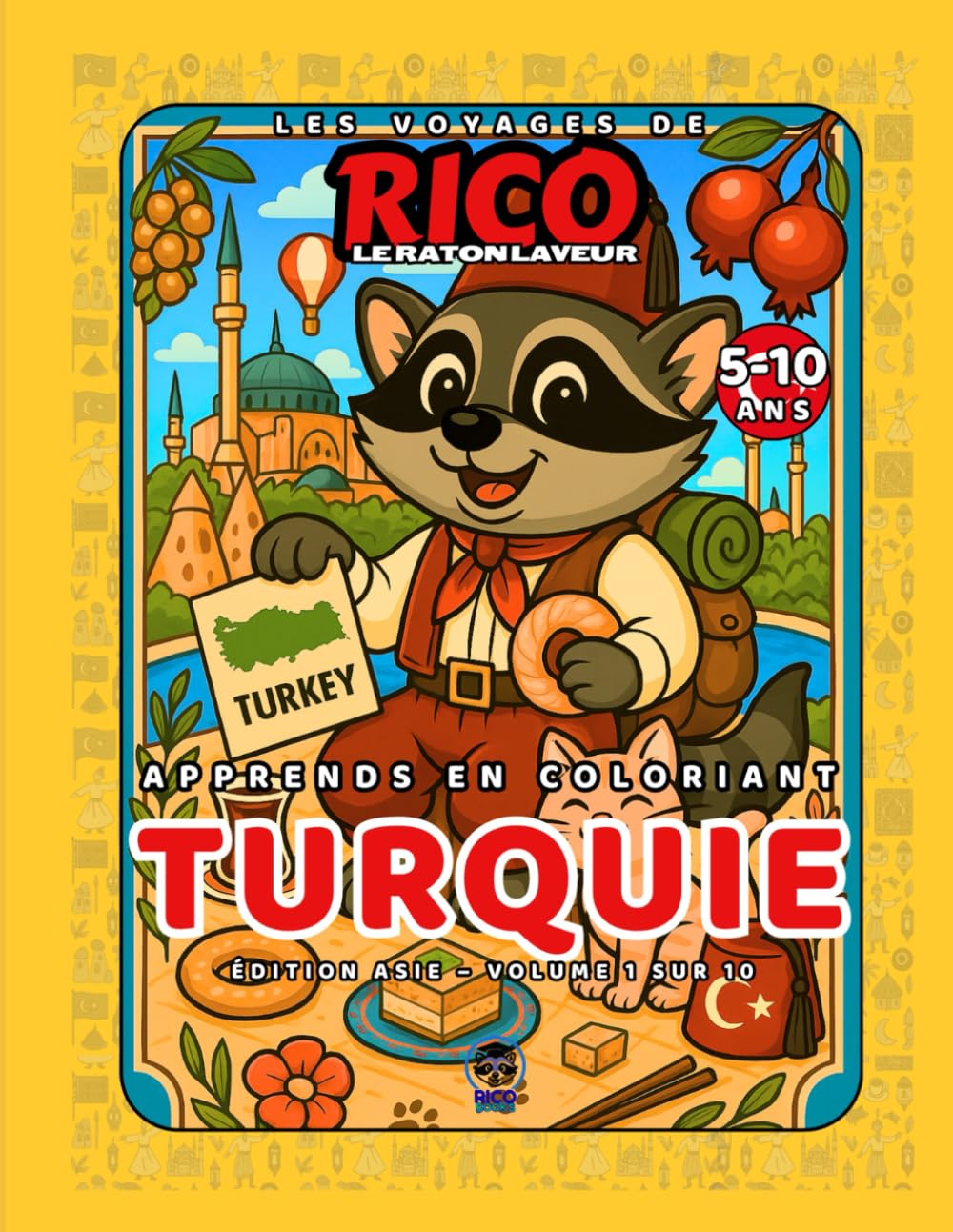 Turquie – Livre de coloriage éducatif pour enfants (5–10 ans) | Les Voyages de Rico le Raton Laveur – Volume 1