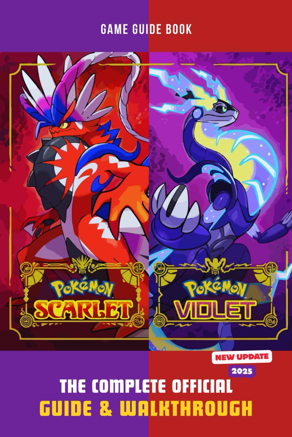 Pokemon Scarlet & Violet: The Complete Official Guide & Walkthrough