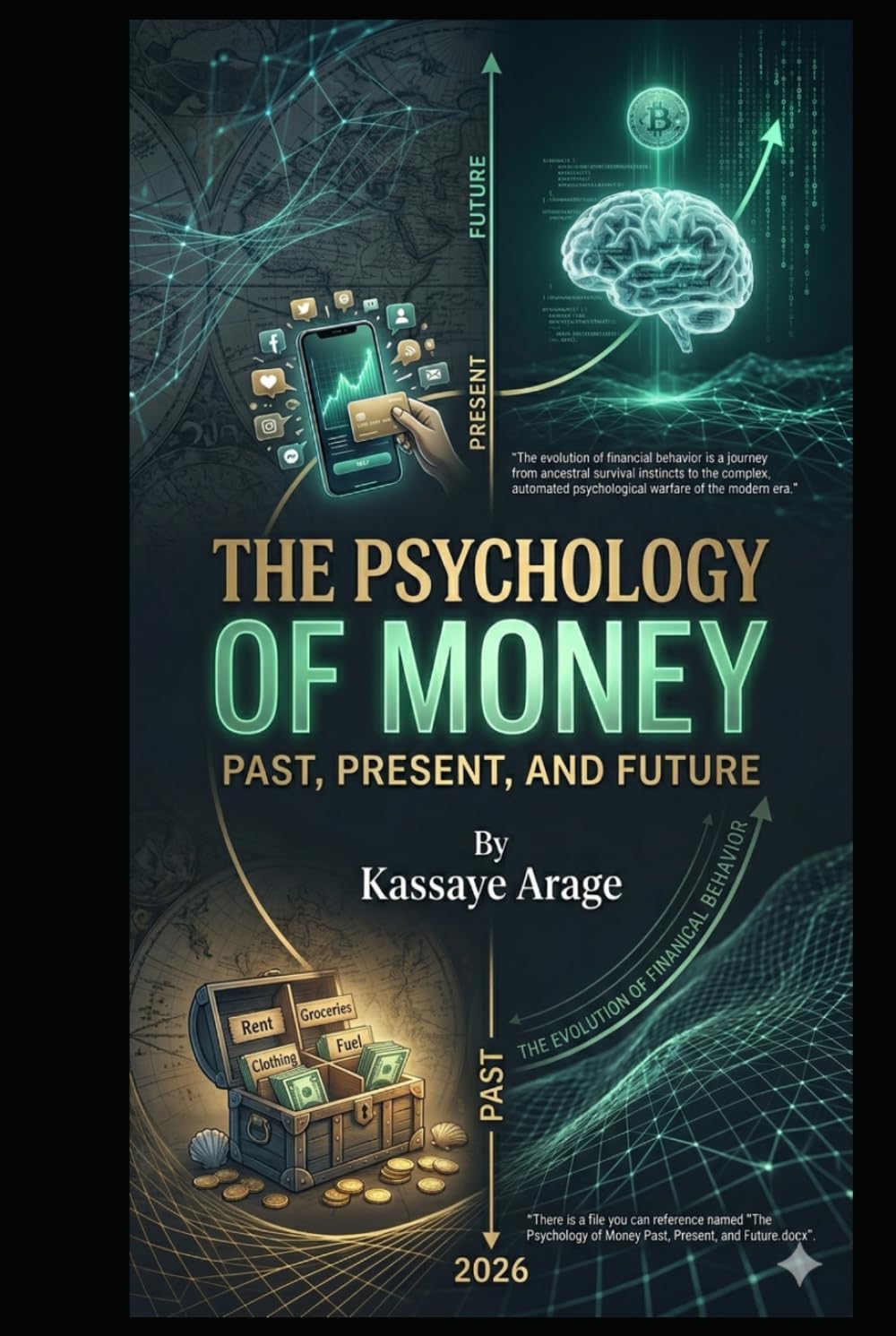 The Psychology of Money Past, Present, and Future