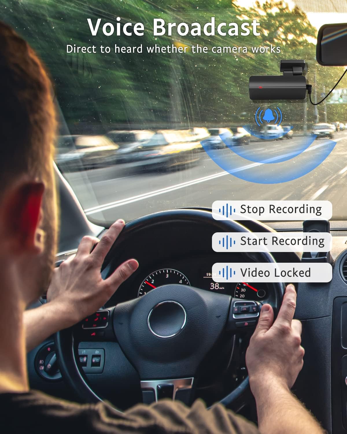 Driver hearing voice broadcast from dash cam