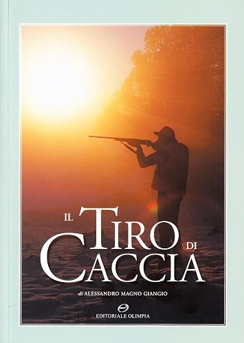 Il tiro di caccia