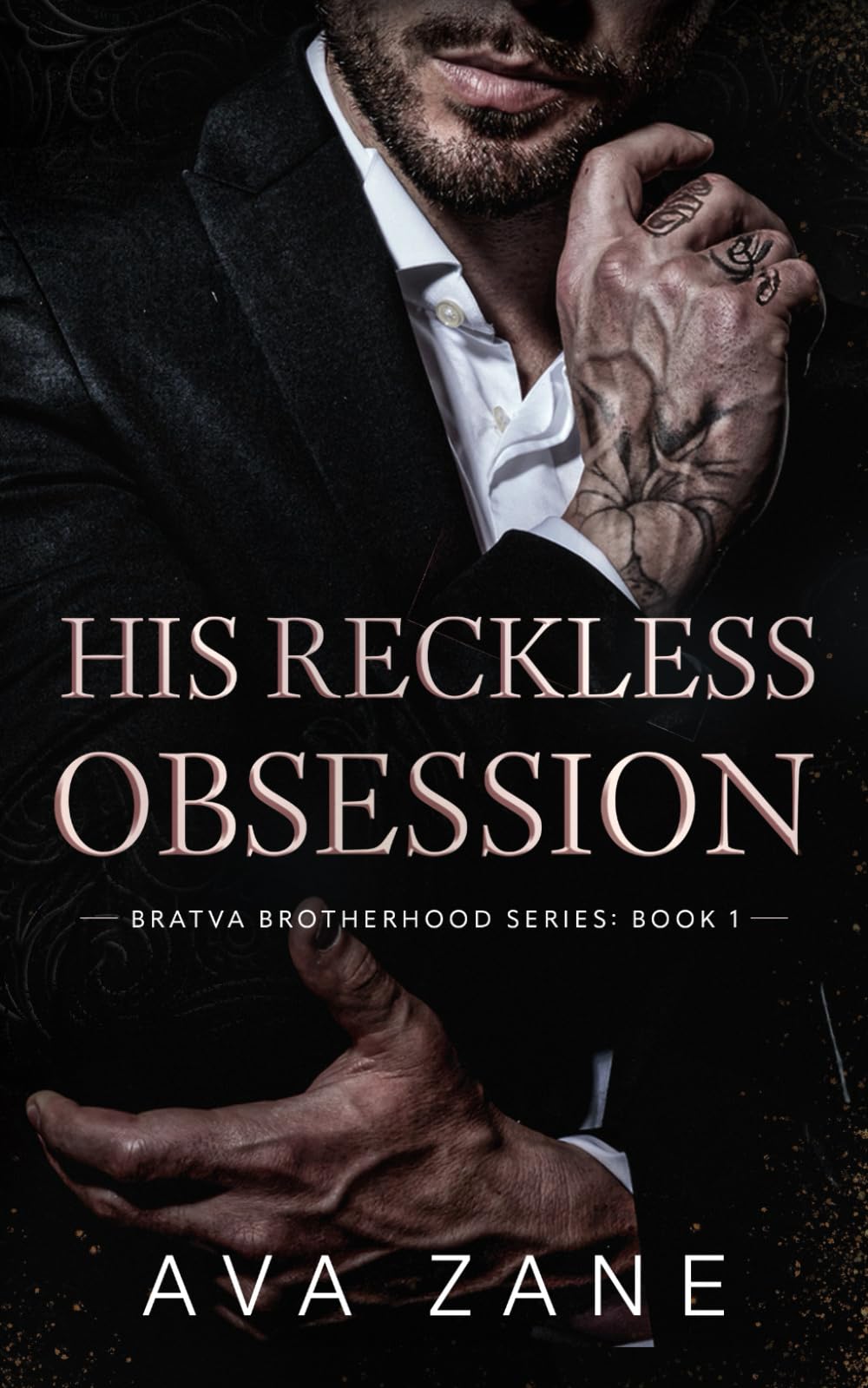 His Reckless Obsession: A Forced Marriage Mafia Romance (Bratva Brotherhood)