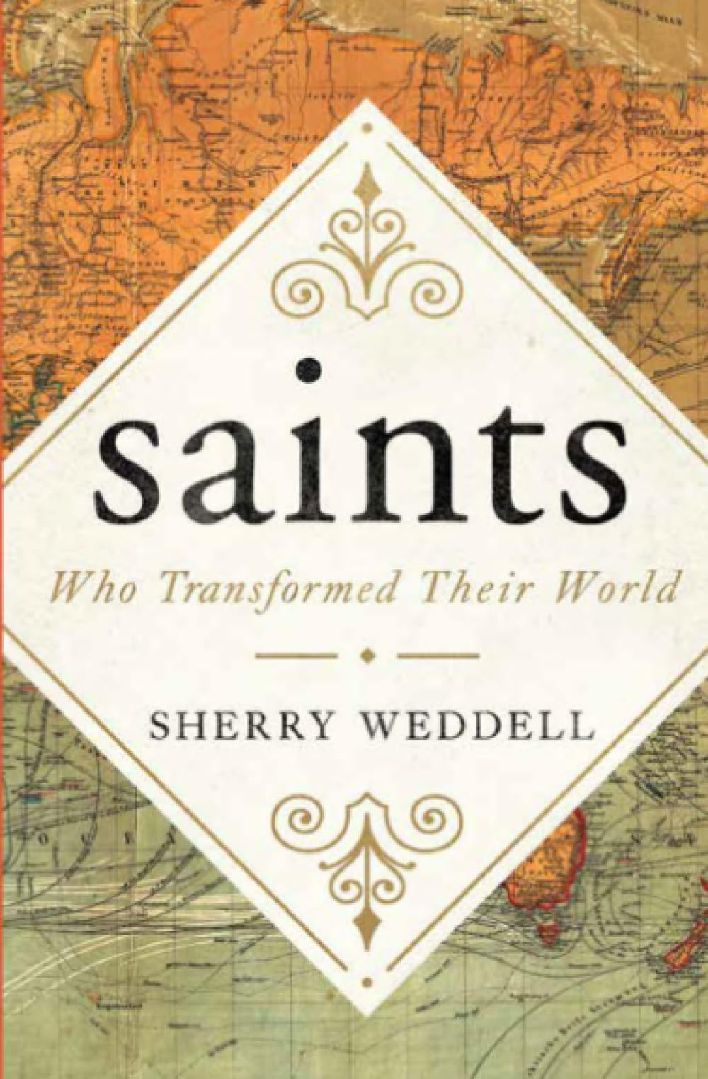 Saints Who Transformed Their World