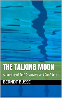 The Talking Moon A Journey of Self-Discovery and Confidence