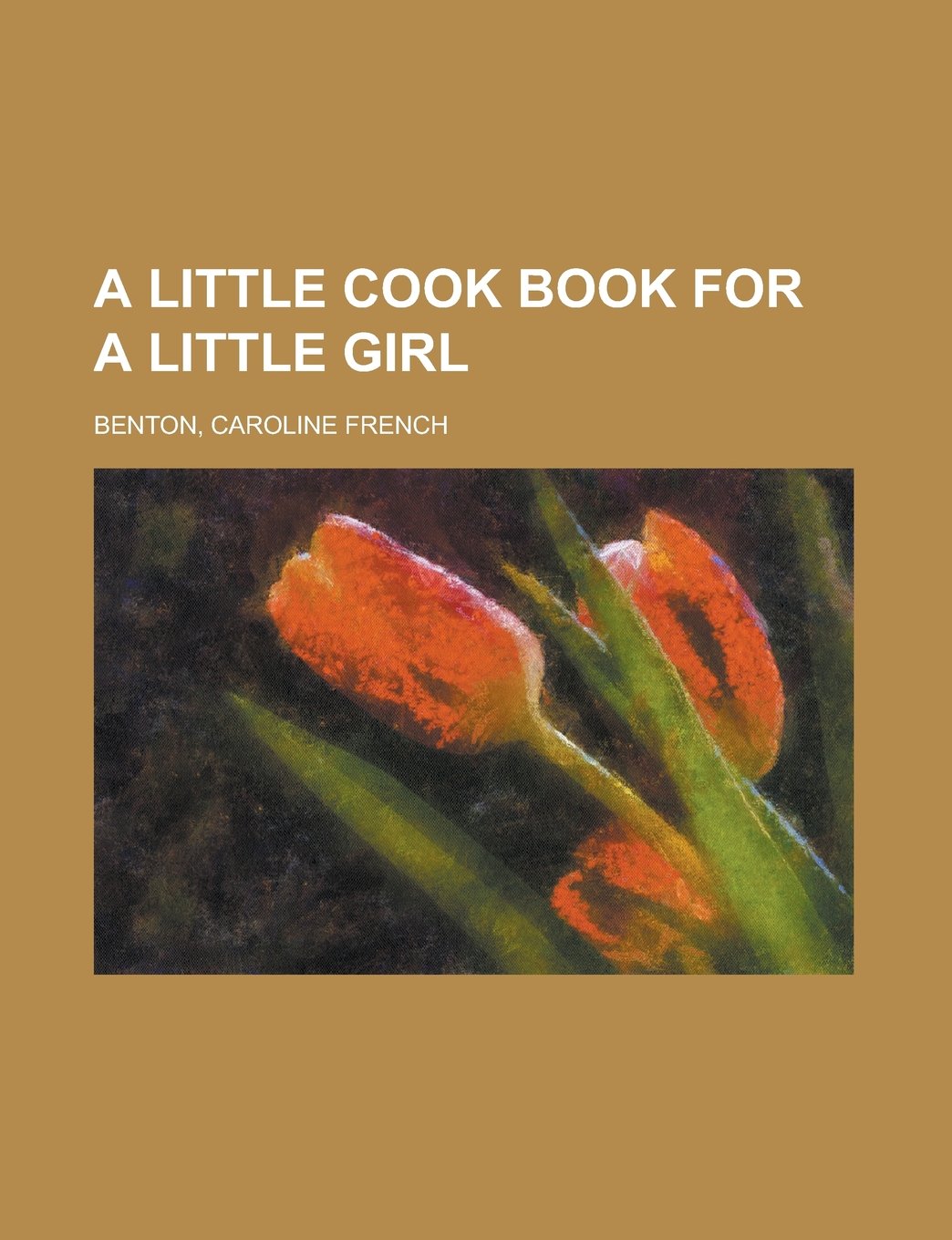 Buy A Little Cook Book for a Little Girl — BookShops.in