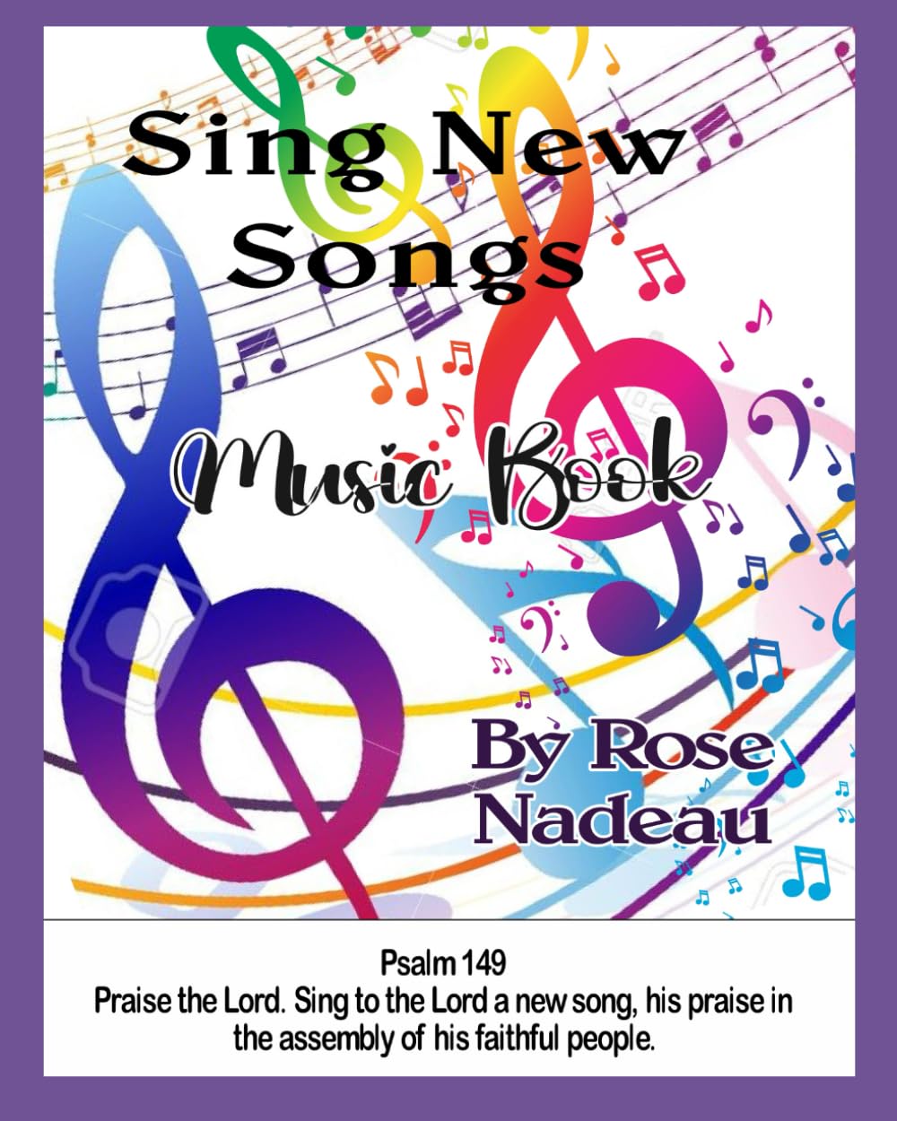 Sing New Songs Music Book