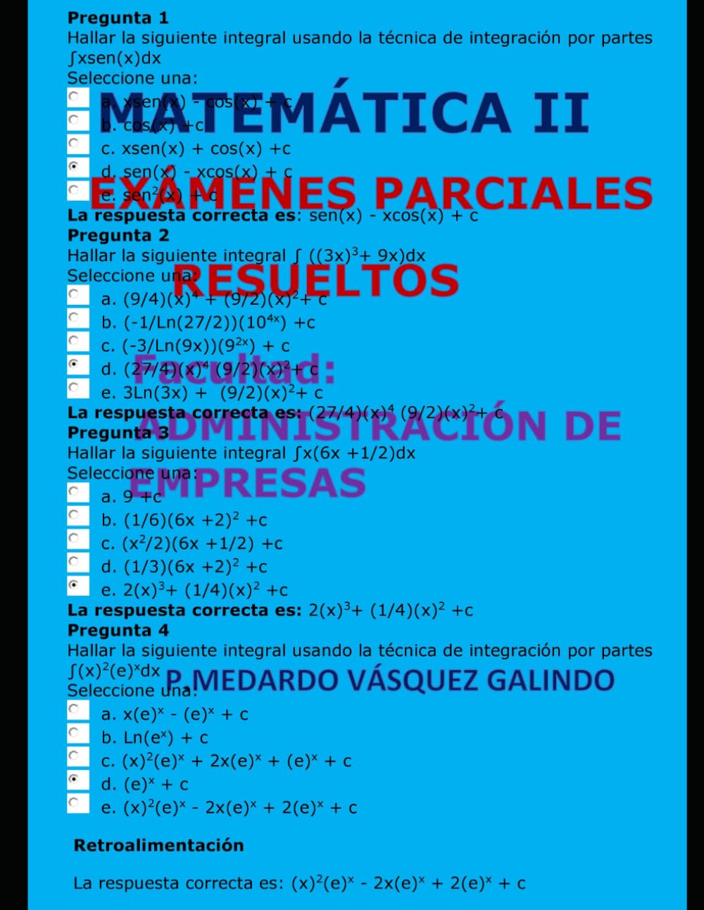 MATEMÁTICA II-EXÁMENES PARCIALES RESUELTOS: Facultad:ADMINISTRACIÓN DE EMPRESAS