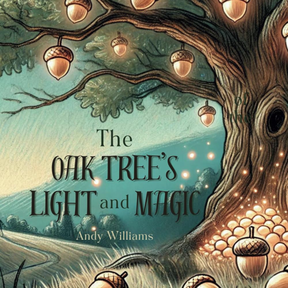 The Oak Tree’s Light and Magic: 6 (The Oak of Light Series)