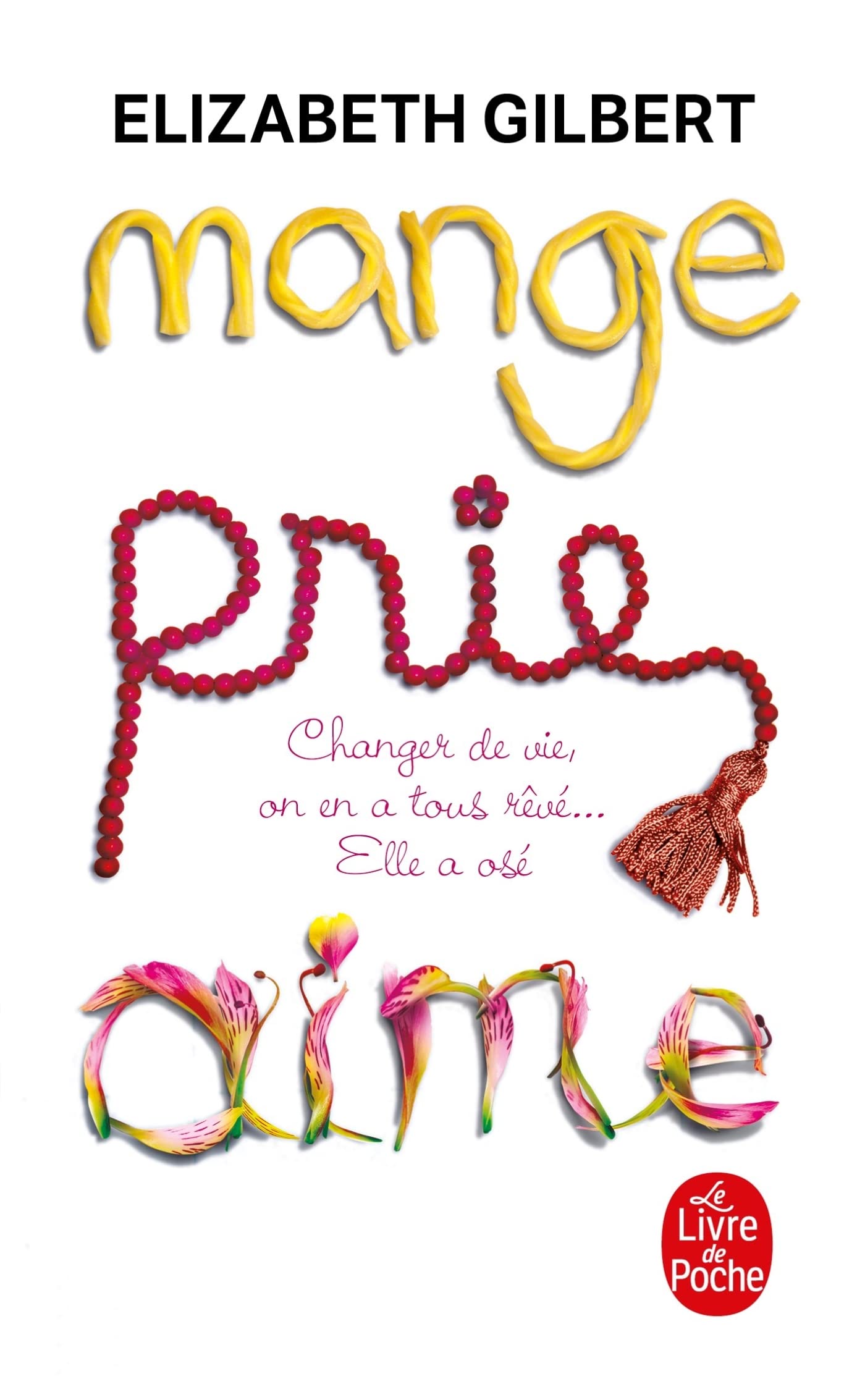 MANGE PRIE AIME (P): MANGE PRIE AIME [Pocket Book] Gilbert, Elizabeth