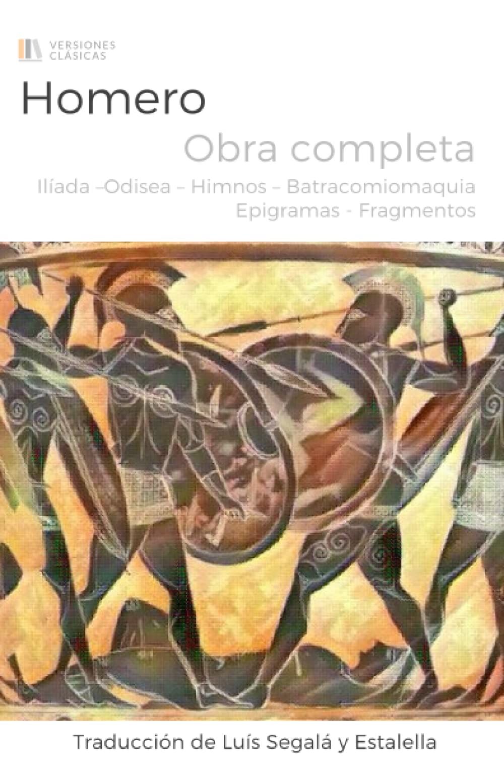 Obra completa: Ilíada – Odisea – Himnos – Batracomiomaquia – Epigramas - Fragmentos